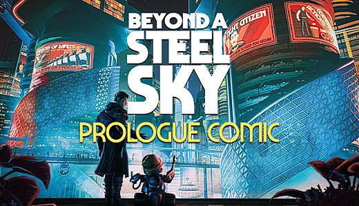 Beyond a Steel Sky Prologue Comic Book
