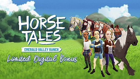 Limited Digital Bonus - Horse Tales: Emerald Valley Ranch DLC