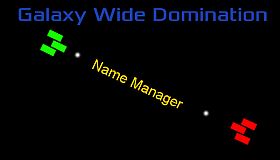 Galaxy Wide Domination - Name Manager