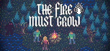 The Fire Must Grow Game