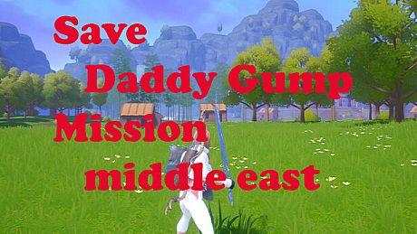 Save Daddy Gump Mission Middle East Game