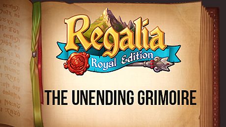 Regalia: Of Men and Monarchs - The Unending Grimoire DLC