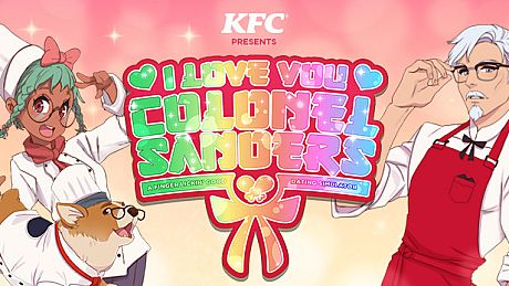 I Love You, Colonel Sanders! A Finger Lickin’ Good Dating Simulator Game