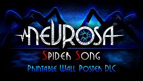 Nevrosa: Spider Song — Printable Wall Poster DLC