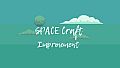 SPACE Craft - Improvement