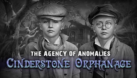 The Agency of Anomalies: Cinderstone Orphanage Collector's Edition