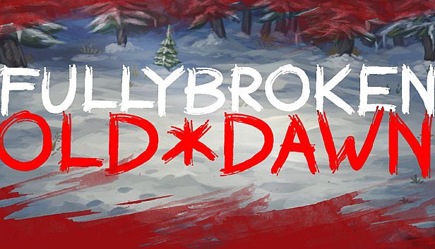 Buy FULLYBROKEN: OLD DAWN
