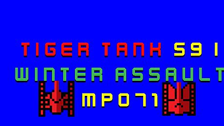 Tiger Tank 59 Ⅰ Winter Assault MP071 DLC