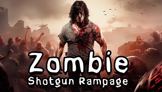 Zombie Shotgun Rampage