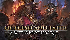 Battle Brothers - Of Flesh and Faith