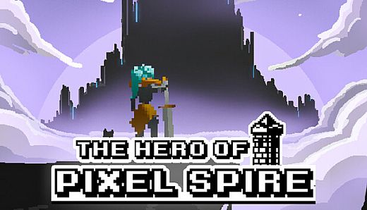 The Hero Of Pixel Spire