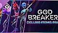 GODBREAKERS: Deluxe Items Pack