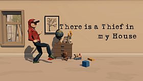 There is a Thief in my House VR
