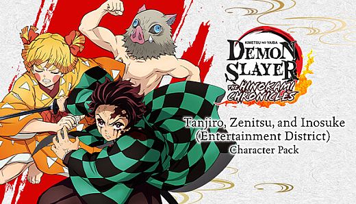 Demon Slayer -Kimetsu no Yaiba- The Hinokami Chronicles: Tanjiro, Zenitsu, & Inosuke (Entertainment District) Character Pack