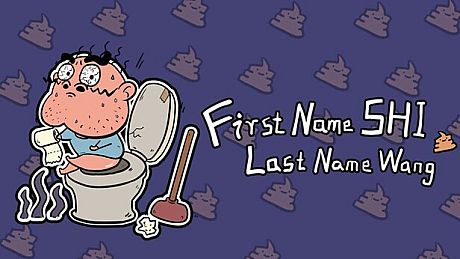 First Name SHI, Last Name Wang Game