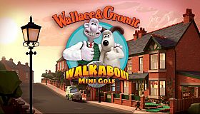 Walkabout Mini Golf: Wallace & Gromit