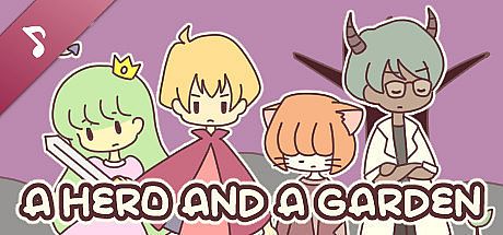 A HERO AND A GARDEN Original Soundtrack and Remix