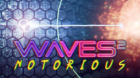 Waves 2: Notorious