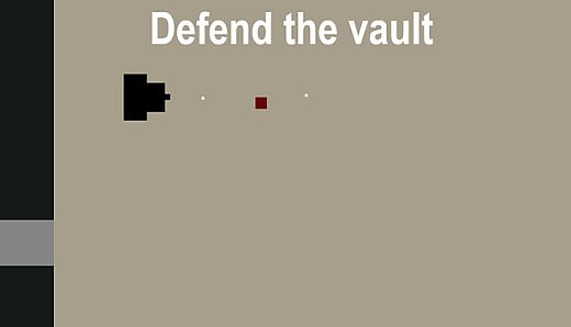 Defend the vault
