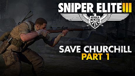 Sniper Elite 3 - Save Churchill Part 1: In Shadows DLC
