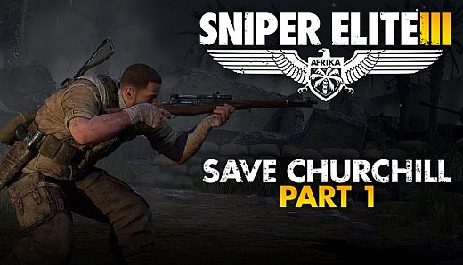 Sniper Elite 3 - Save Churchill Part 1: In Shadows