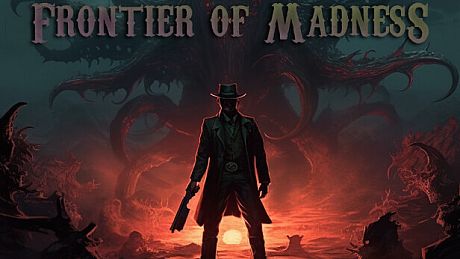 Frontier of Madness Game