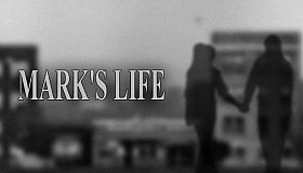 MARK'S LIFE