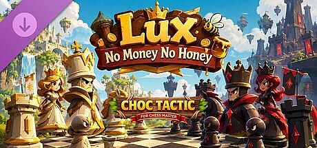 Choc Tactic for Chess Master - Lux No Money No Honey