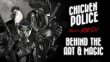 Behind the Art and Magic of Chicken Police DLC