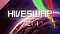 HIVESWAP: ACT 1 Original Soundtrack