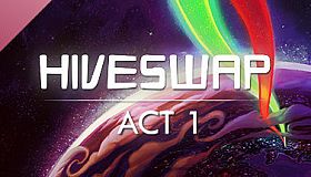 HIVESWAP: ACT 1 Original Soundtrack