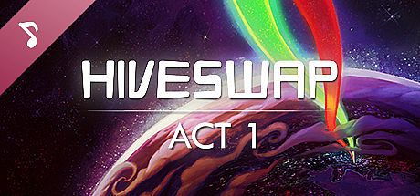 HIVESWAP: ACT 1 Original Soundtrack