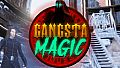 Gangsta Magic