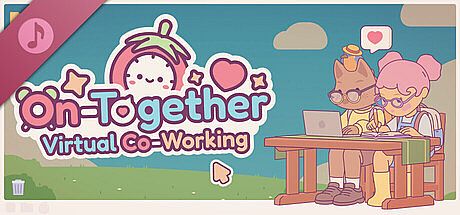 On-Together: Virtual Co-Working Soundtrack DLC