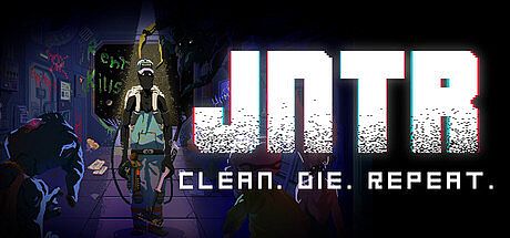 JNTR - Clean.Die.Repeat Game