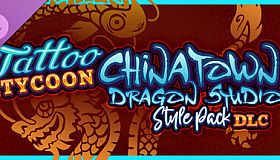 Tattoo Tycoon - Chinatown: Dragon Studio Style Pack