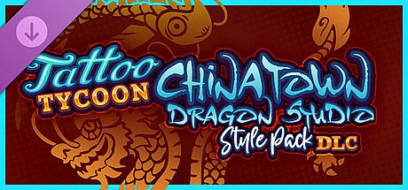 Tattoo Tycoon - Chinatown: Dragon Studio Style Pack DLC