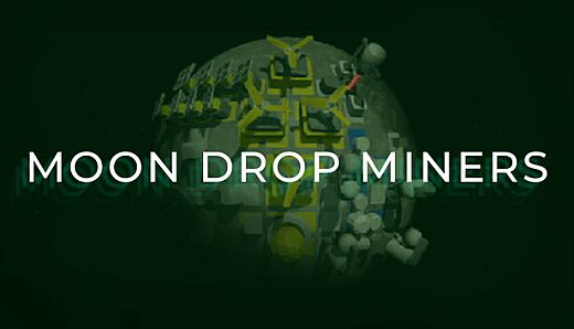 Moon Drop Miners