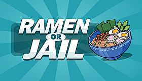Ramen or Jail