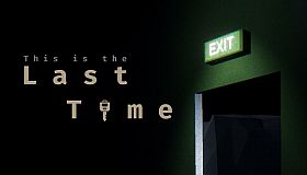 This is the last time