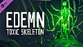 Edemn - Toxic Skeleton