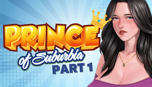 Prince of Suburbia - Part 1