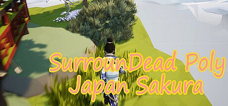 SurrounDead Poly ‌Japan Sakura Game