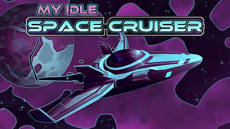 My Idle Space Cruiser Game