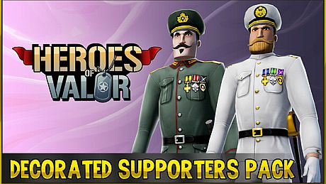 Heroes of Valor - Decorated Supporter Pack DLC