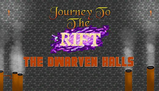 Journey to the Rift - The Dwarven Halls