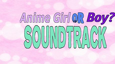 Anime Girl Or Boy? Soundtrack DLC