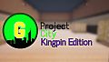 Project City: Kingpin Upgrade
