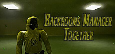 Backrooms Manager - Together Game