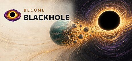 Become Blackhole 成为黑洞